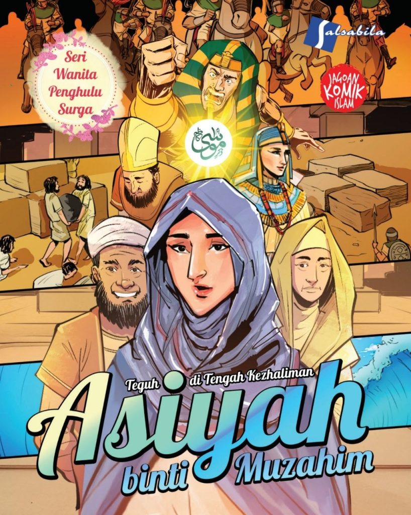 Menggali Nilai Tauhid Lewat Komik Sejarah “Asiyah binti Muzahim”